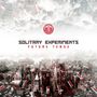 Solitary Experiments: Future Tense, CD