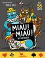 Text: "MIAU! MIAU! DAS KARTENDECK", "MIT 56 KARTEN", "illustriert von MERLE GOLL". Bunte, fröhliche Katzenillustration mit Spielkarten.