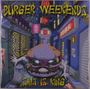Burger Weekends: Salt Is King (Limited Numbered Edition) (Black Vinyl), LP
