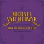 Michael Van Merwyk: Move On Down The Line, CD