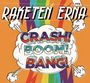 "RAKETEN ERNA #04" und "CRASH! BOOM! BANG!" in bunter und dynamischer Comic-Illustration mit Regenbogenhintergrund.