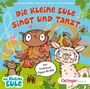 "Die kleine Eule singt und tanzt. feat. Kinderbuch-Rapper BIG MOE!" Lustige Illustration mit tanzender Eule und Tieren.