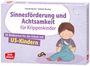 Henrike Becher: Sinnesförderung und Achtsamkeit für Krippenkinder, Div.