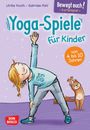 „Yoga-Spiele für Kinder“, „Bewegt euch! Kartenspiel“, „von 4 bis 10 Jahren“. Kind und Eichhörnchen in Yoga-Pose.