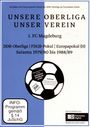 : Unsere Oberliga - Unser Verein: 1. FC Magdeburg, DVD,DVD
