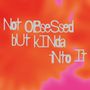 Carla Köllner (geb. 1993): Not Obsessed But Kinda Into It, CD