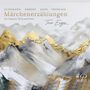 : Trio Eiger - Märchenerzählungen, CD