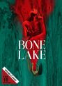 Mercedes Bryce Morgan: Bone Lake (Ultra HD Blu-ray & Blu-ray im Mediabook), UHD,BR