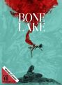 Mercedes Bryce Morgan: Bone Lake (Ultra HD Blu-ray & Blu-ray im Mediabook), UHD,BR