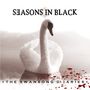 Seasons In Black: The Swansong Diearies (Re-Release), LP