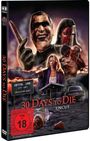 Griff Furst: 30 Days to die (Uncut), DVD
