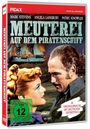 Edward Dmytryk: Meuterei auf dem Piratenschiff (OmU), DVD