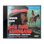Text: "Eduard Klein - Das rote Stirnband - Abenteuerhörspiel - Der stille Krieg des Mr. North." Illustration: Indianer und Reiter.