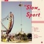 Sport : Slow, LP