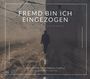 Maximilian Guth: Fremd bin ich eingezogen, CD