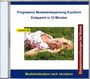 : Progressive Muskelentspannung Kurzform - Entspannt in 10 Minuten, CD