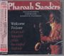Pharoah Sanders (1940-2022): Welcome To Love (Complete Edition), CD