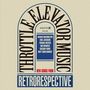 Throttle Elevator Music: Retrorespective, CD
