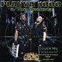 Playya 1000: Cover Me I'm Going In, CD