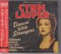 "STRAIGHT MUSIC PRESENTS CYNDI LAUPER Dancin' With Strangers. THURSDAY MARCH 21th 1991 YOKOHAMA ARENA." Links roter Streifen.
