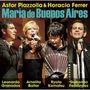 Astor Piazzolla: Maria de Buenos Aires, CD,CD