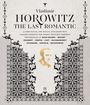 Vladimir Horowitz - The Last Romantic, BR