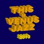 : This Is Venus Jazz 2013, CD,CD