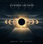 Course Of Fate: Behind The Eclipse, CD