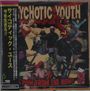 Psychotic Youth: A Pow From The Now! (Papersleeve), CD