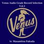 "Venus Audio Grade Record Selection Vol.1" und "by Masamitsu Fukuda". Logo mit weiblicher Silhouette und Schriftzug "Venus".