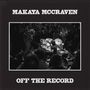 Makaya McCraven: Off The Record, CD,CD