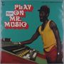 : Play On Mr. Music: Lee Perry Black Ark Days, LP