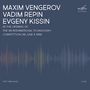 : Maxim Vengerov, Vadim Repin, Evgeny Kissin - Opening of the VIII Tchaikowsky Competition 11.6.1986, CD,CD