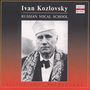 : Ivan Kozlovsky singt Arien & Lieder, CD