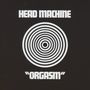 Head Machine: Orgasm, CD