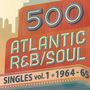 : 500 Atlantic R&B Soul Singles Vol.1: 1964/65  (Vinyl-Single-Format) (Digisleeve), CD,CD