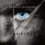 Francis Dunnery: Vampires (2 UHQCD), CD,CD