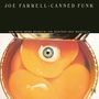 Joe Farrell: Canned Funk, CD