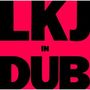 Linton Kwesi Johnson: Lkj In Dub(Reissue), CD