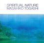 Masahiko Togashi: Spiritual Nature, CD