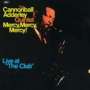 Cannonball Adderley: Mercy, Mercy, Mercy!: Live At The Club (HQCD), CD