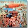 Weather Report: Black Market, CD