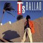 Toshiki Kadomatsu: T's Ballad, CD