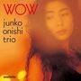 Junko Onishi (geb. 1967): Wow (SHM-CD), CD
