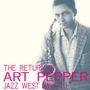 Art Pepper: The Return Of Art Pepper (SHM-CD), CD