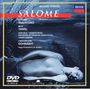 Richard Strauss (1864-1949): Salome, DVD