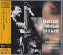 Charles Mingus: Charles Mingus In Paris: The Complete America Session (UHQ-CD), CD,CD