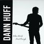 "DANN HUFF" vertikal links, darunter "When Words Aren't Enough". Silhouette eines Gitarristen von hinten.