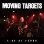 Moving Targets: Live At Fever, CD