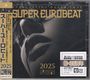 Super Eurobeat 2025, CD